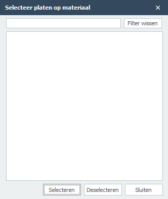 Platen Selecteren op Materiaalnaam
